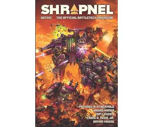 BattleTech: Shrapnel Gothic: (The Official BattleTech Magazine)