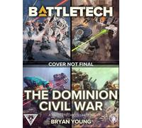 BattleTech: The Dominion Civil War (A BattleTech Collection) - Young bryan - Catalyst Game Labs - ebook (ePub) - Livre