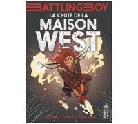 Battling Boy - Tome 2 - La Chute De La Maison West