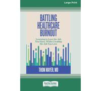 Battling Healthcare Burnout