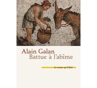 Battue à l'abîme - Alain Galan - Le Temps Qu'il Fait - broché - Roman