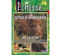 Battues De Grands Gibiers : Une Passion