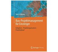 Bau-Projektmanagement Für Einsteiger