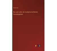 Bau Und Leben Der Landwirtschaftlichen Haussäugetiere
