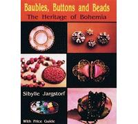Baubles, Buttons and Beads: The Heritage of Bohemia