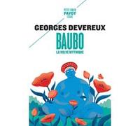 Baubo, la vulve mythique_ Georges Devereux (Auteur), Robert Neuburger (Préface)