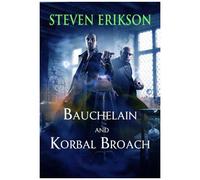Bauchelain And Korbal Broach – Three Short Novels of the Malazan Empire (1) – Tor Books