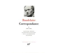 Charles Baudelaire – Correspondance, Tome 2 (1860-1866) – Édité par Claude Pichois – Relié