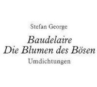 Baudelaire. Die Blumen Des Bosen