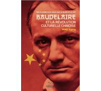 Baudelaire et la révolution culturelle chinoise
