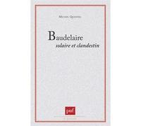 Baudelaire solaire et clandestin