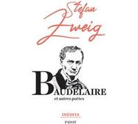 Baudelaire Stefan Zweig (Auteur), Olivier Mannoni (Traduction)
