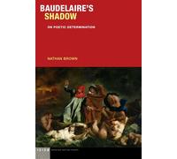 Baudelaire's Shadow On Poetic Determination - Nathan Brown - Fordham University Press - ebook (ePub) - Livre