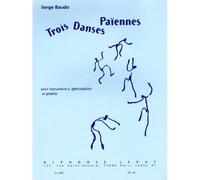 BAUDO SERGE - TROIS DANSES PAIENNES - PERCUSSION
