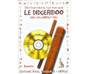 Baudouin - Tout Pour Debuter Le Didgeridoo + CD