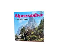 Bauer, Alfons - Alpenzauber mit Alfons Bauer,