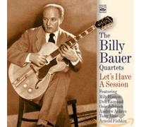 Bauer, Billy -Quartets- - Let's Have a Session [Import]