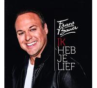 Bauer, Frans - Ik Heb Je Lief