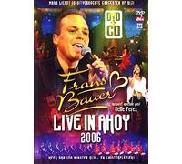 Bauer, Frans - Live in Ahoy 2006