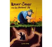 Bauer Sauer Und Der Maulwurf Ulf