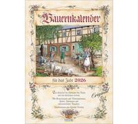 Bauernkalender 2026: Wandkalender mit Bauernweisheiten und passenden Bildern. DIN A3.