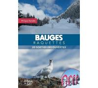 Bauges Raquettes - 20 Sorties Découvertes