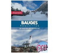 Bauges Raquettes - 20 Sorties Découvertes