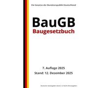 Baugesetzbuch - BauGB, 7. Auflage 2025: Die Gesetze der Bundesrepublik Deutschland