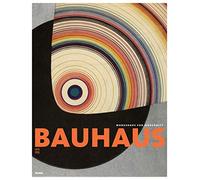 Bauhaus 1919-1933 Workshops for Modernity /anglais
