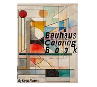 Bauhaus Coloring Book