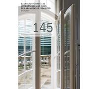 Baukulturführer 145 - Littmann-Bau und Haus der Architektur: Revisited, München: Bayerische Architektenkammer