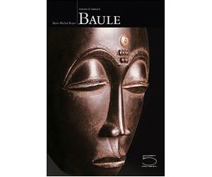 Baule - Alain-Michel Boyer - 5 Continents Eds - relié - Beau livre