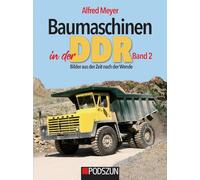 Baumaschinen in der DDR Band 2