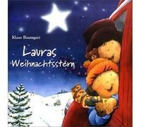 Baumgart,Klaus - Lauras Weihnachtsstern: Erzählungen mit Liedern