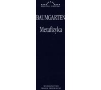 Baumgarten, G : Metafizyka Baumgarten