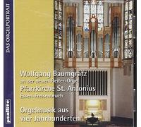 Baumgratz,Wolfgang - Orgelmusik aus Vier Jh.