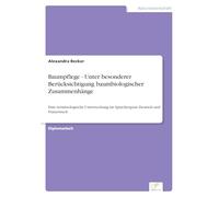 Baumpflege - Unter besonderer Berücksichtigung baumbiologischer Zusammenhänge: Eine terminologische Untersuchung im Sprachenpaar Deutsch und Französisch