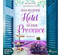Baus,Hannah - Das Kleine Hotel in der Provence