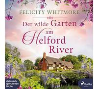 Baus,Hannah - Der Wilde Garten am Helford River