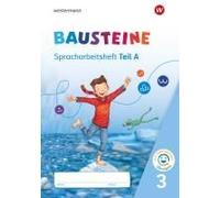 Bausteine Sprachbuch Und Spracharbeitshefte 3. Spracharbeitsheft Mit Interaktiven Übungen