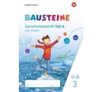 Bausteine Sprachbuch Und Spracharbeitshefte. Spracharbeitsheft Zum Fördern 3