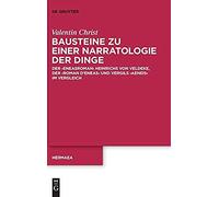 Bausteine Zu Einer Narratologie Der Dinge