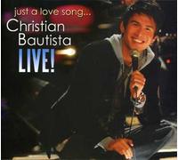 Bautista, Christian - Live, Just a Love Song