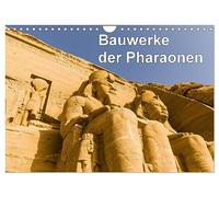 Bauwerke der Pharaonen (Wandkalender 2026 DIN A4 quer), CALVENDO Monatskalender: Eine Reise in die Antike zu den Pharaonen