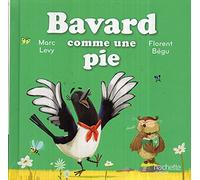 Bavard comme une pie