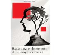 Bavardage philosophique d'un citoyen ordinaire