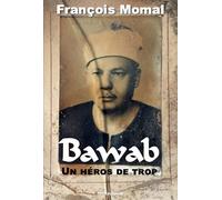 Bawab - François Momal - Erick Bonnier Eds - broché - Roman