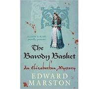 Bawdy Basket, The (The Nicholas Bracewell Mysteries) Marston, Edward (Auteur)