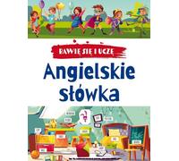 Bawiê siê i uczê. Englisch s³owki opracowow Collective (Buch auf Polnisch)