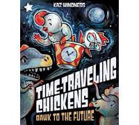Bawk to the Future: A Star Chapter Book
